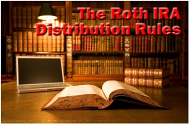 The Roth IRA Distribution Rules