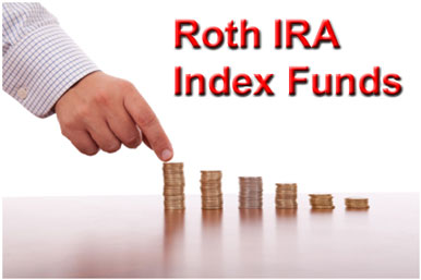 Best Roth IRA Index Funds and ETFs