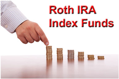 Roth IRA Index Funds