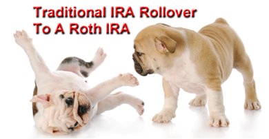 Traditional IRA Rollover To A Roth IRA